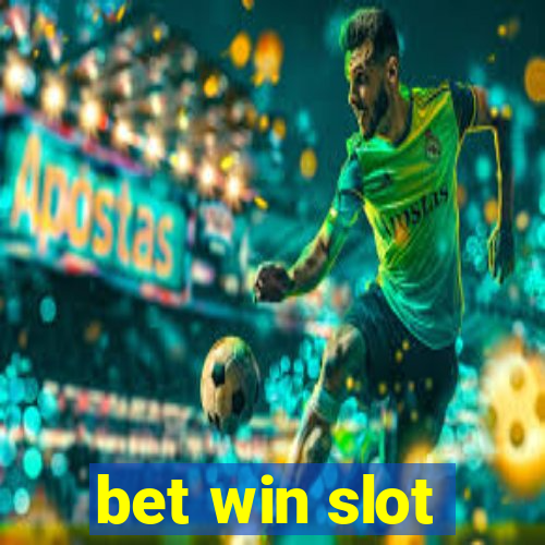 bet win slot