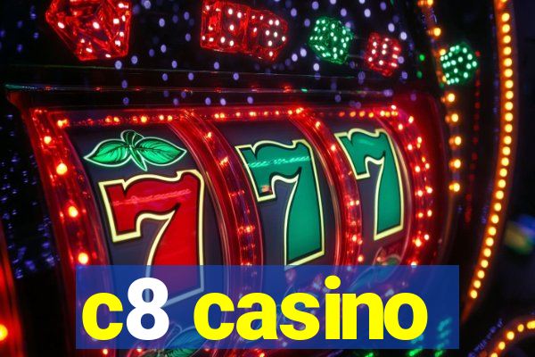 c8 casino