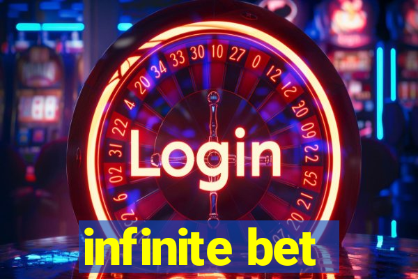 infinite bet