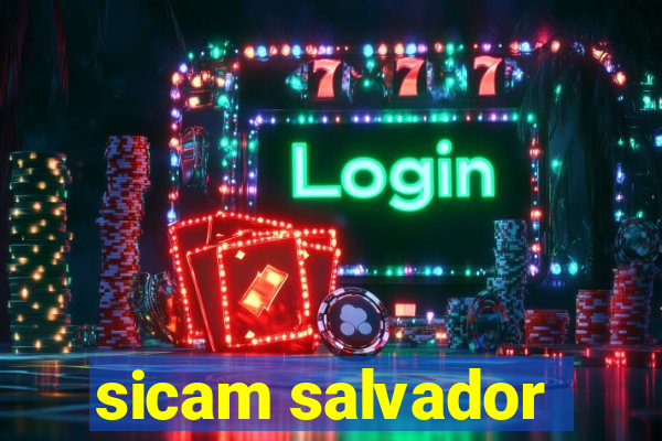 sicam salvador