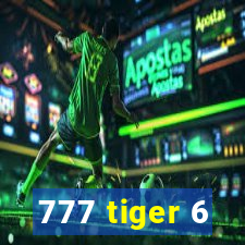 777 tiger 6