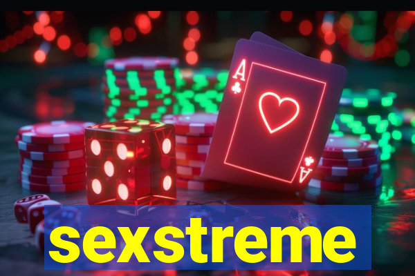 sexstreme