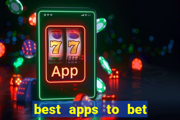 best apps to bet on sports