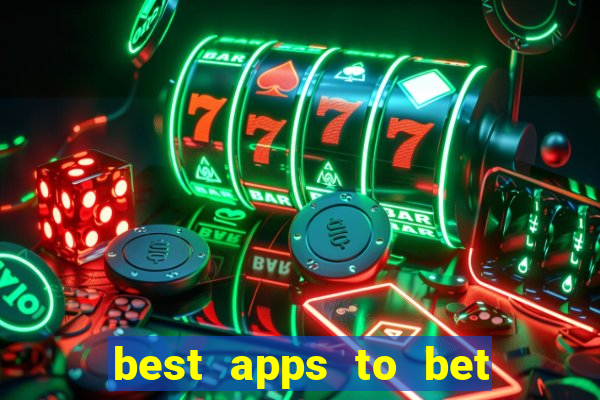 best apps to bet on sports