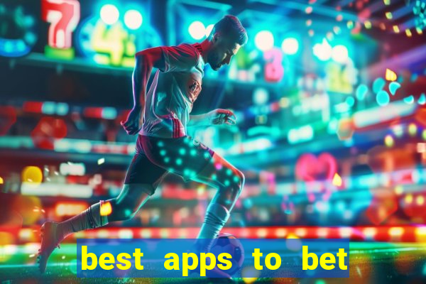 best apps to bet on sports