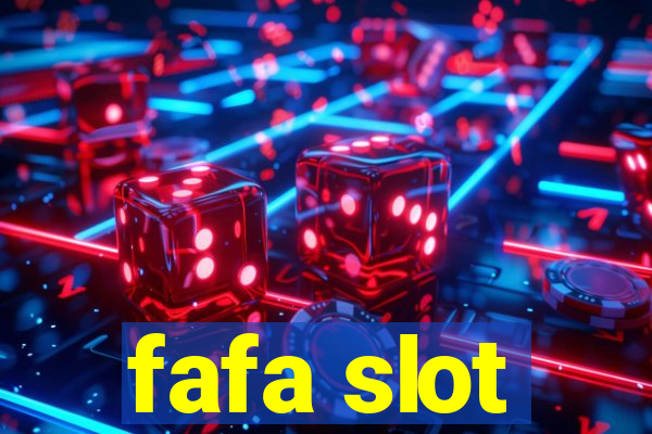 fafa slot