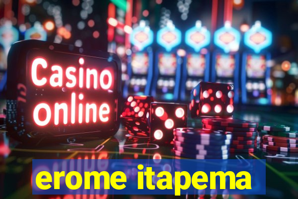 erome itapema