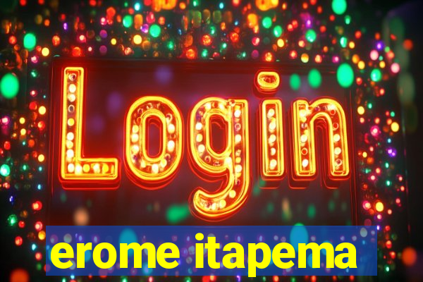 erome itapema