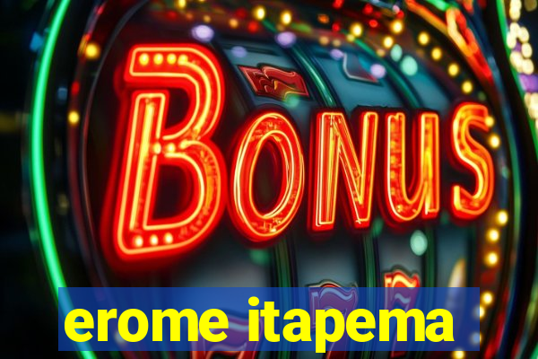 erome itapema