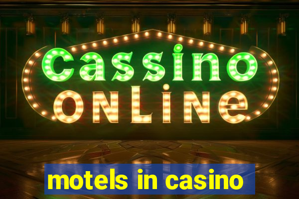 motels in casino