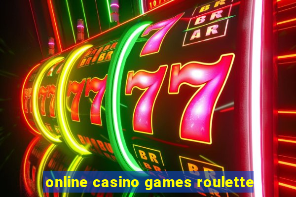 online casino games roulette