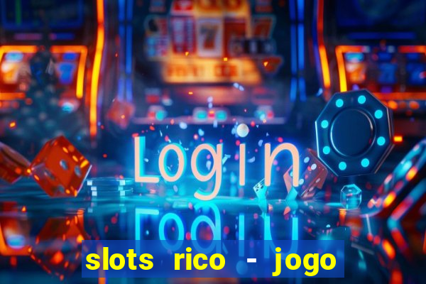 slots rico - jogo de cartas