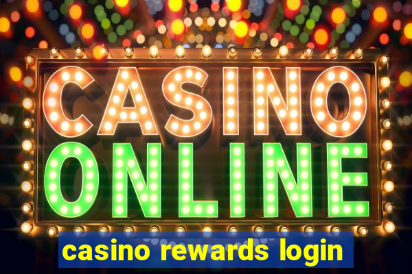 casino rewards login