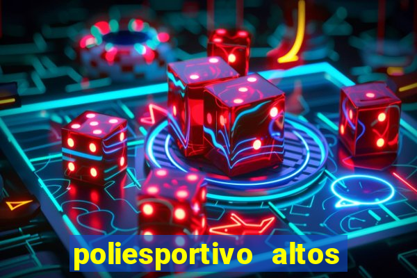 poliesportivo altos de santana