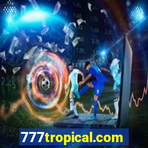 777tropical.com