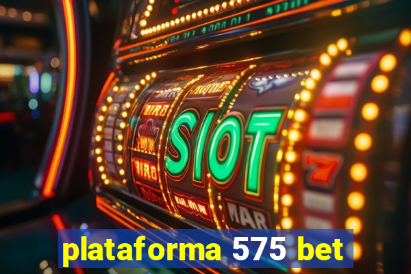 plataforma 575 bet