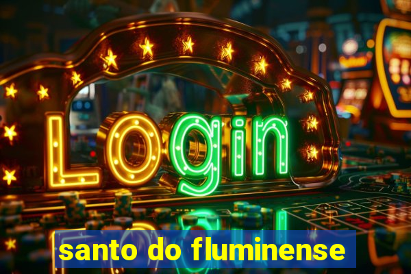 santo do fluminense