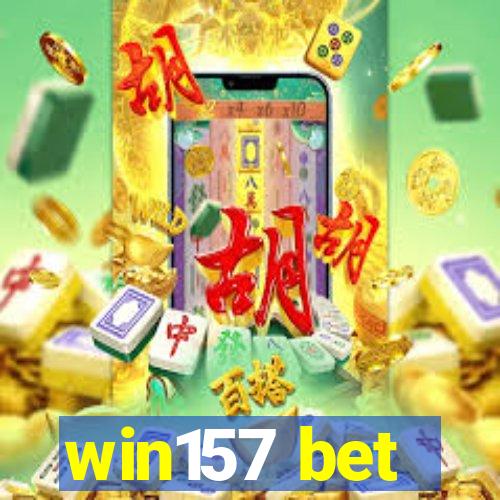 win157 bet