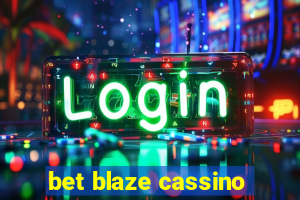 bet blaze cassino