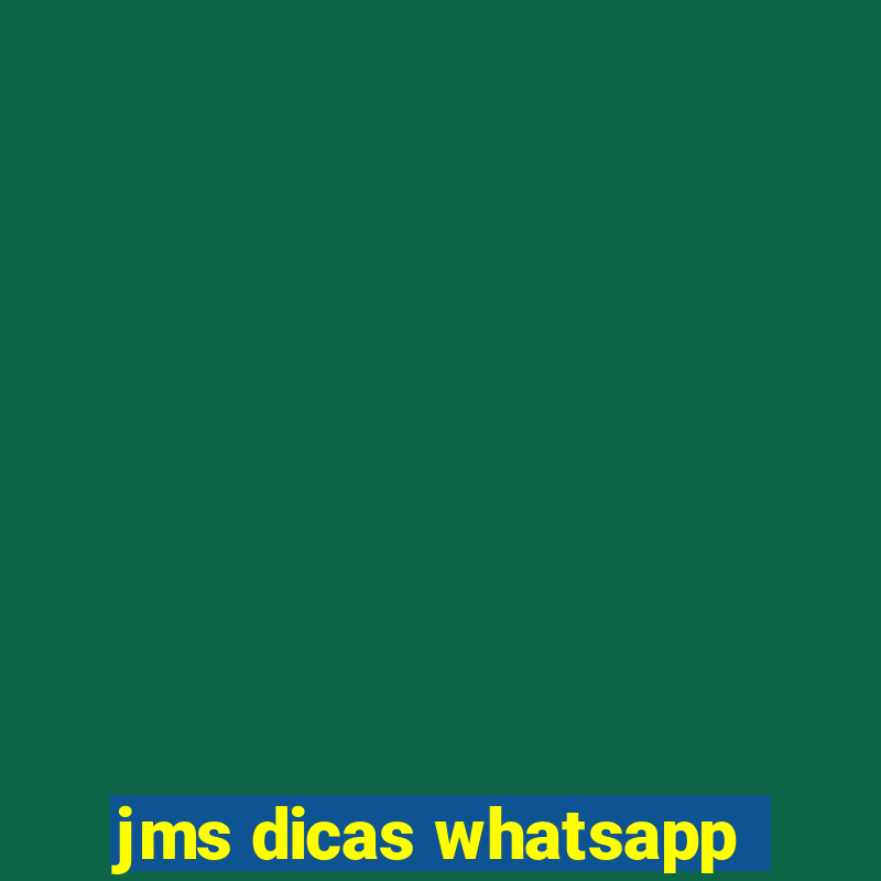 jms dicas whatsapp