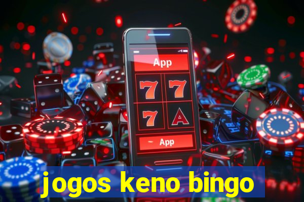 jogos keno bingo