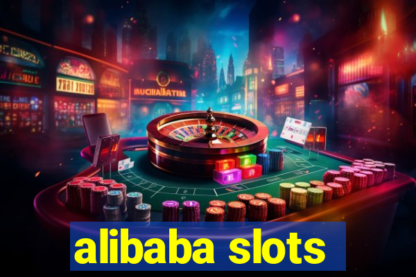 alibaba slots