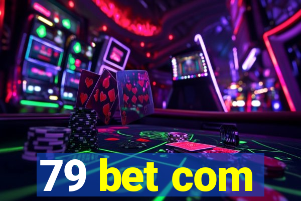 79 bet com