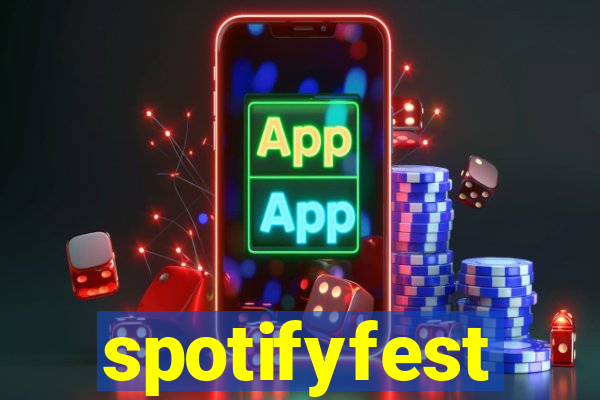 spotifyfest