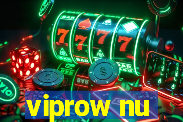 viprow nu