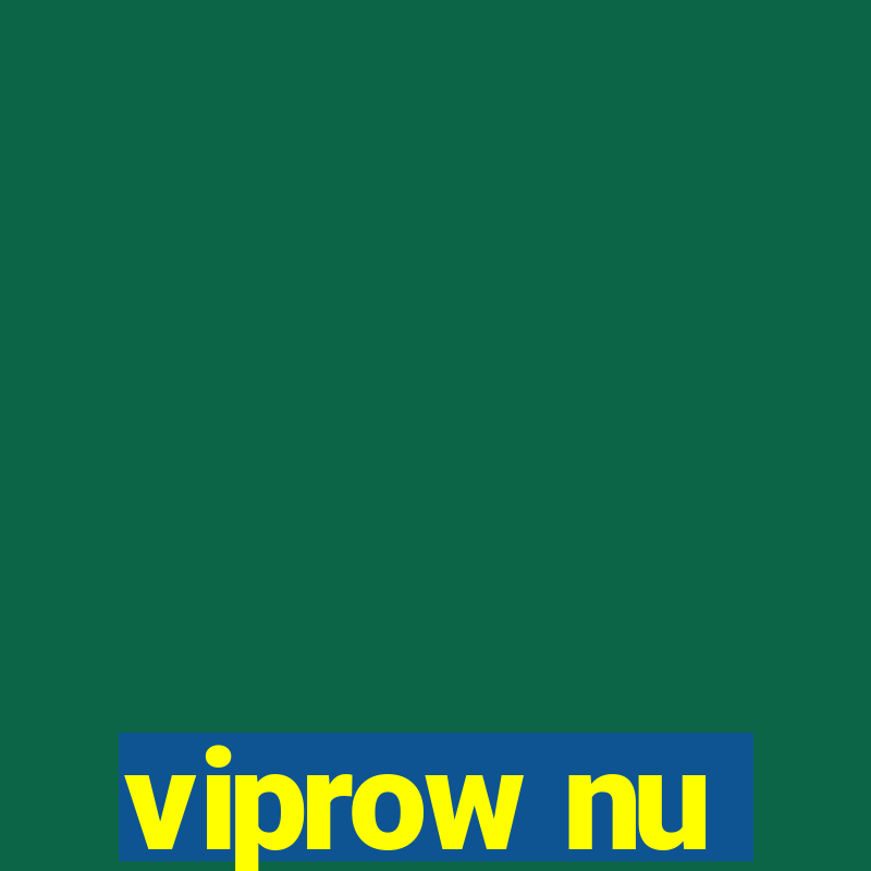 viprow nu