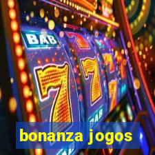 bonanza jogos