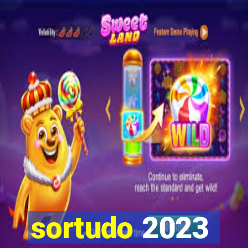 sortudo 2023