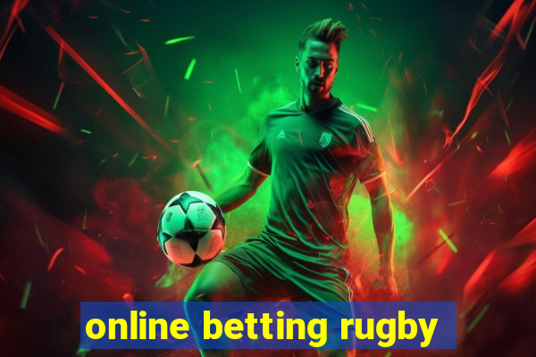 online betting rugby