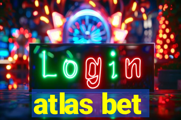 atlas bet