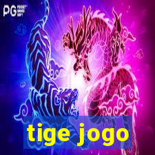 tige jogo