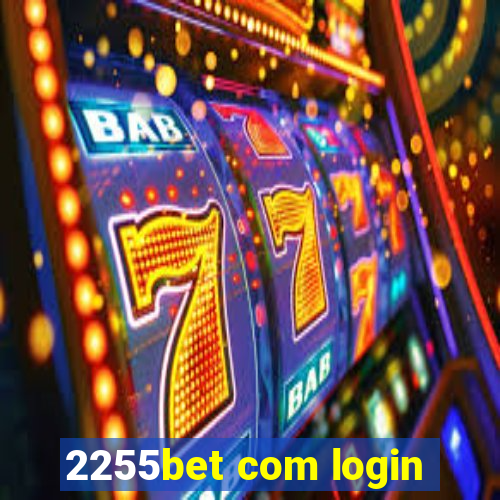 2255bet com login