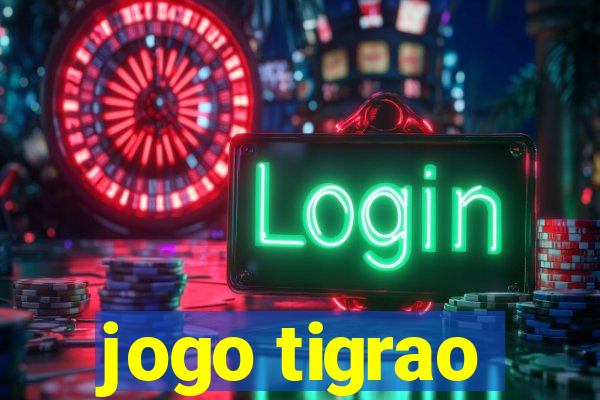 jogo tigrao