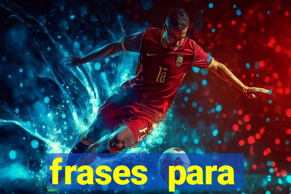 frases para namorado jogador de futebol tumblr