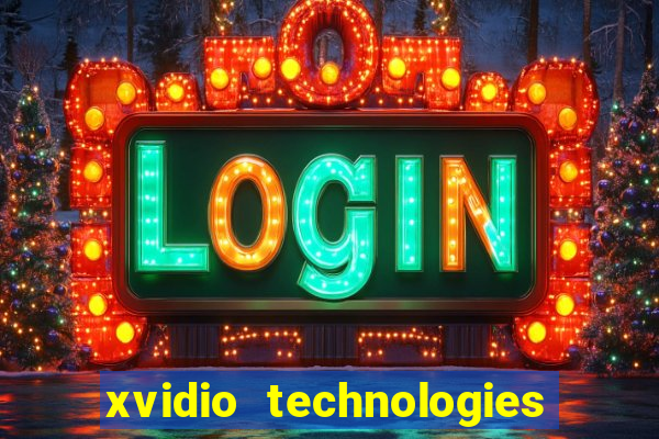 xvidio technologies brasil 202