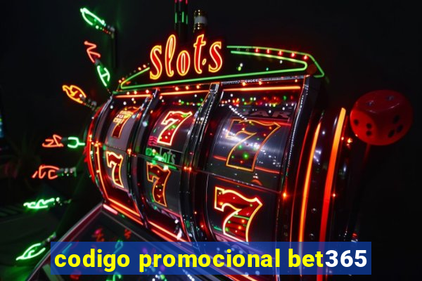 codigo promocional bet365