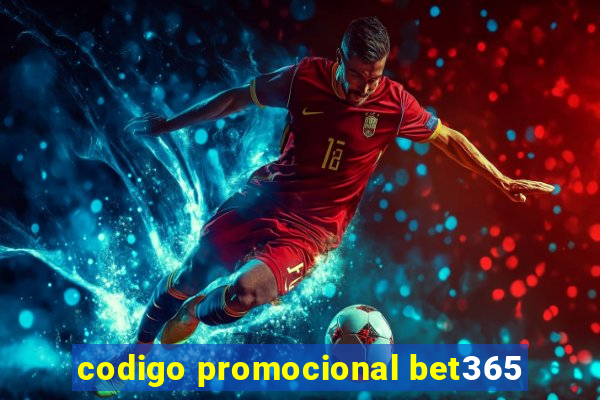 codigo promocional bet365