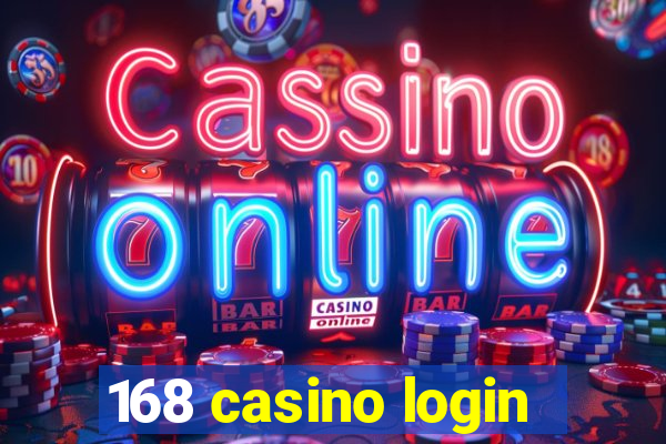 168 casino login