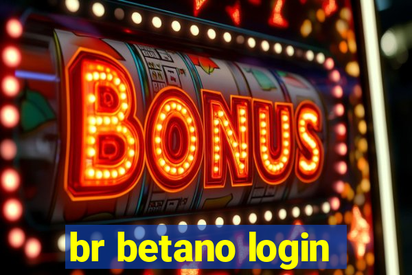 br betano login