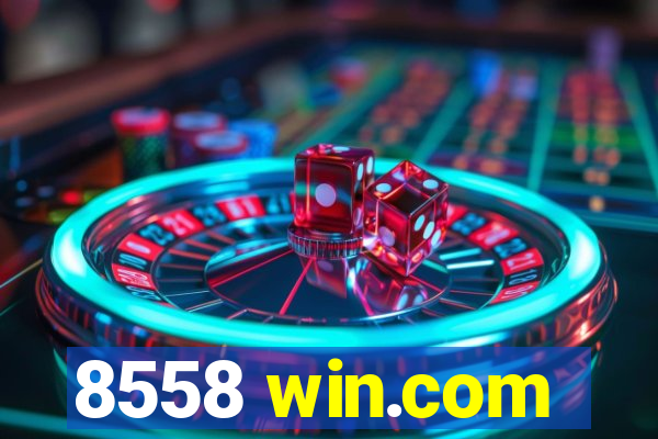 8558 win.com