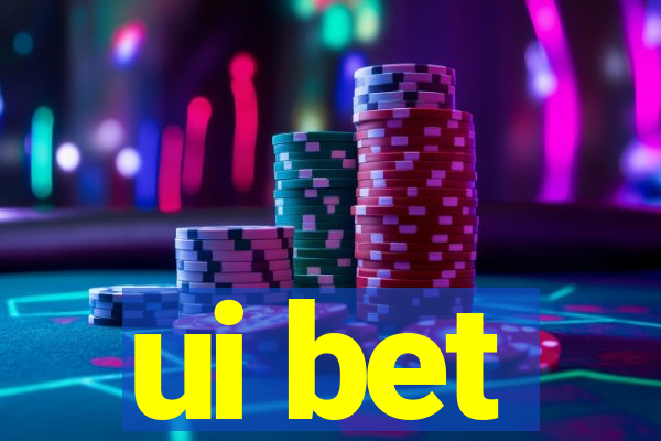 ui bet