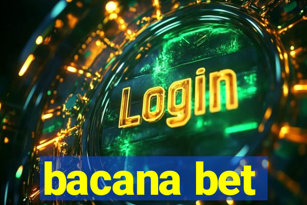 bacana bet