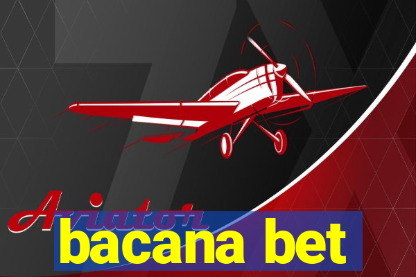 bacana bet