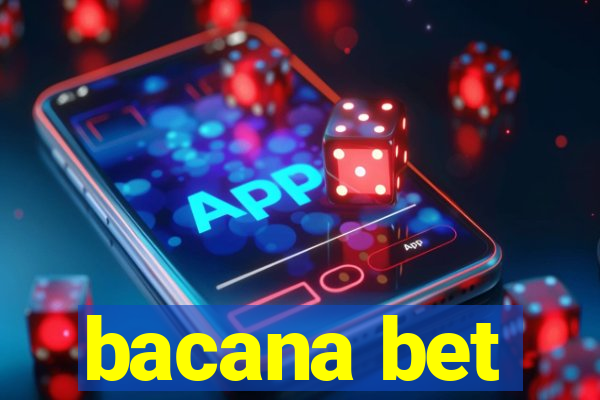 bacana bet