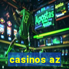 casinos az