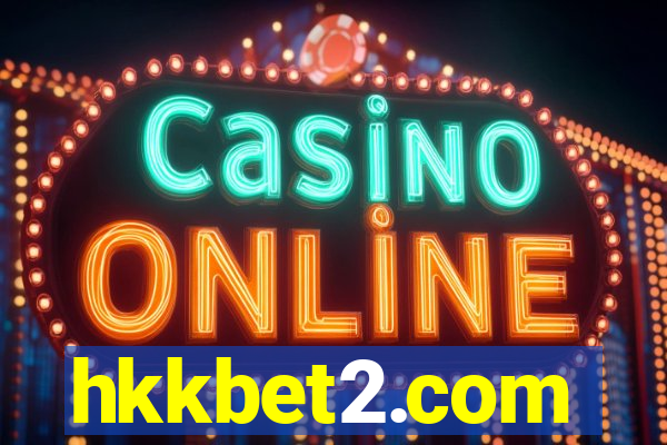 hkkbet2.com